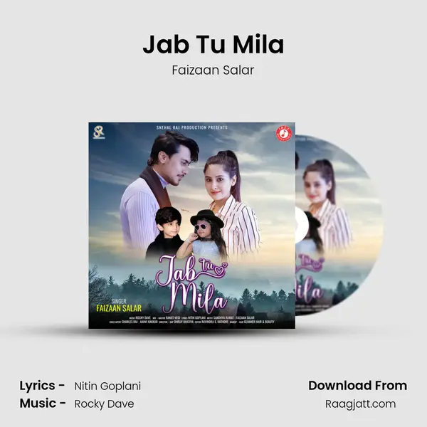 Jab Tu Mila - Faizaan Salar mp3 song