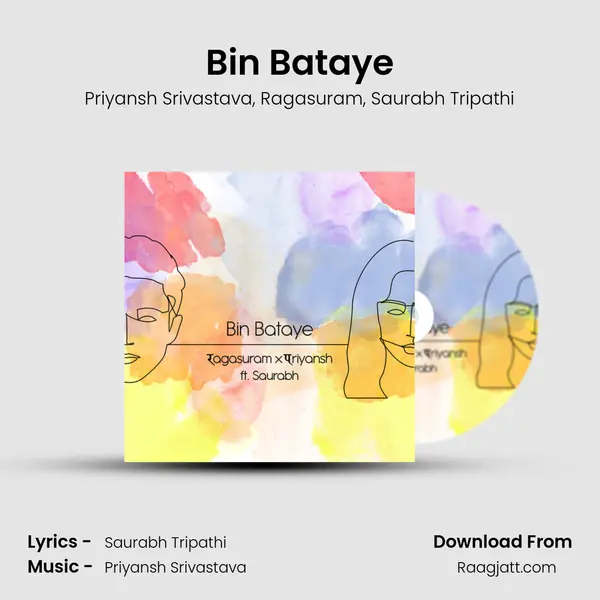 Bin Bataye - Priyansh Srivastava album cover 