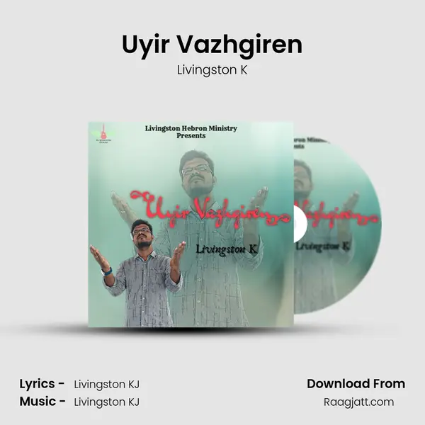 Uyir Vazhgiren - Livingston K mp3 song