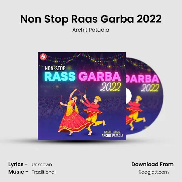 Non Stop Raas Garba 2022 - Archit Patadia album cover 