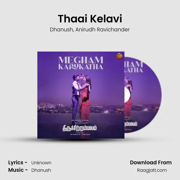 Thaai Kelavi - Dhanush album cover 