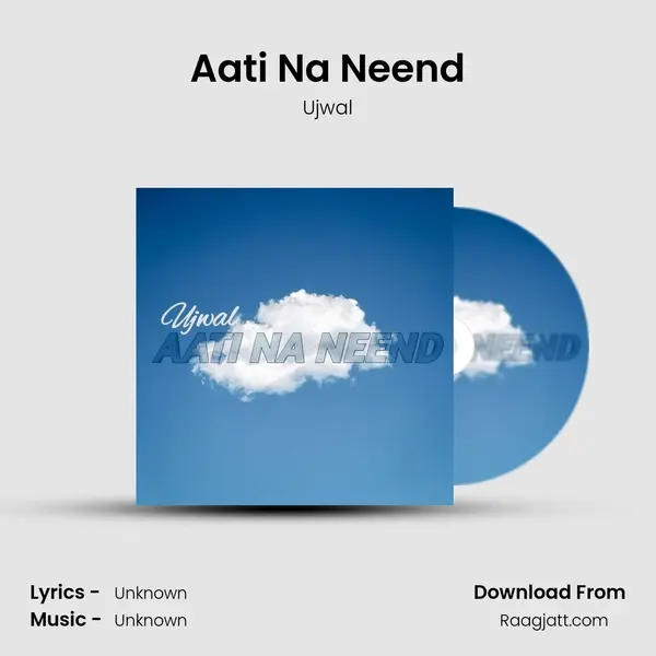 Aati Na Neend mp3 song