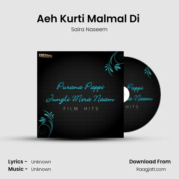 Aeh Kurti Malmal Di (From Purana Pappi) mp3 song