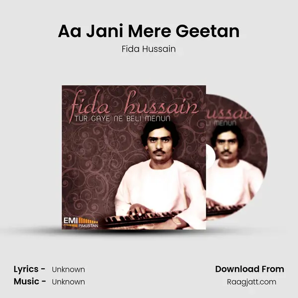 Aa Jani Mere Geetan mp3 song