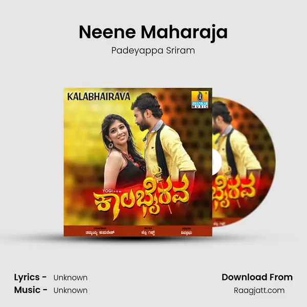 Neene Maharaja - Padeyappa Sriram album cover 