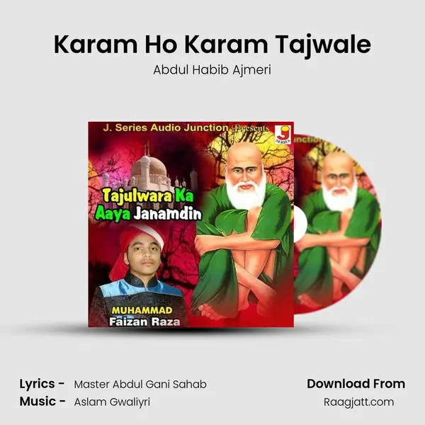 Karam Ho Karam Tajwale - Abdul Habib Ajmeri album cover 