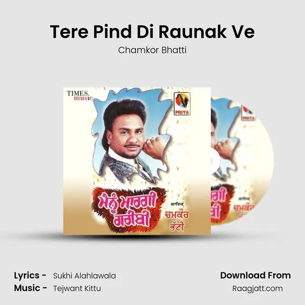 Tere Pind Di Raunak Ve mp3 song