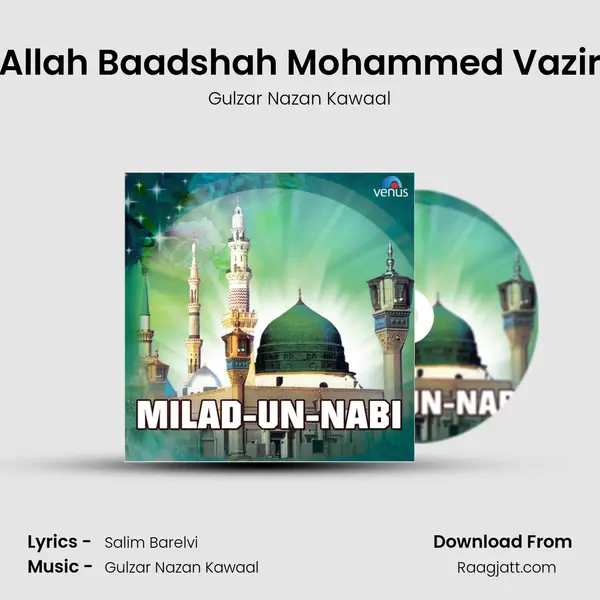 Allah Baadshah Mohammed Vazir mp3 song