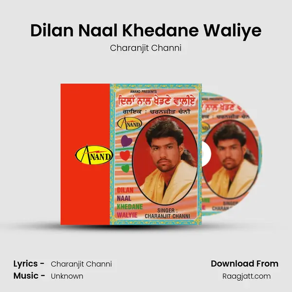 Dilan Naal Khedane Waliye mp3 song