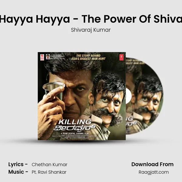 Hayya Hayya - The Power Of Shiva - Shivaraj Kumar album cover 