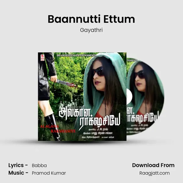 Baannutti Ettum mp3 song