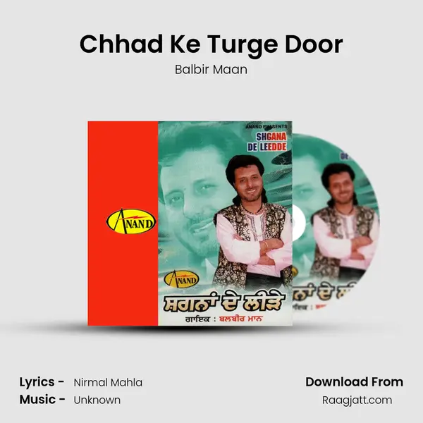 Chhad Ke Turge Door mp3 song