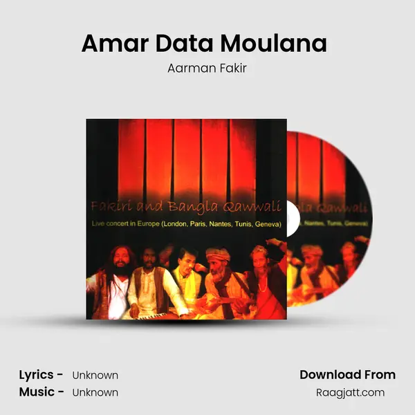 Amar Data Moulana (Live) - Aarman Fakir album cover 