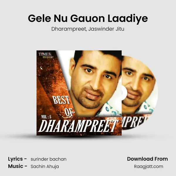 Gele Nu Gauon Laadiye mp3 song