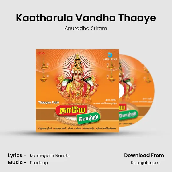 Kaatharula Vandha Thaaye - Anuradha Sriram album cover 