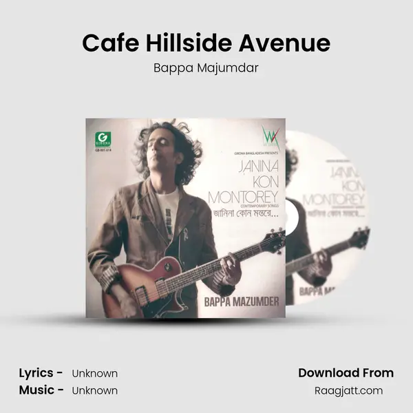 Cafe Hillside Avenue - Bappa Majumdar mp3 song