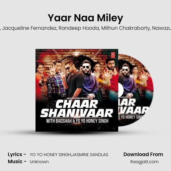 Yaar Naa Miley mp3 song