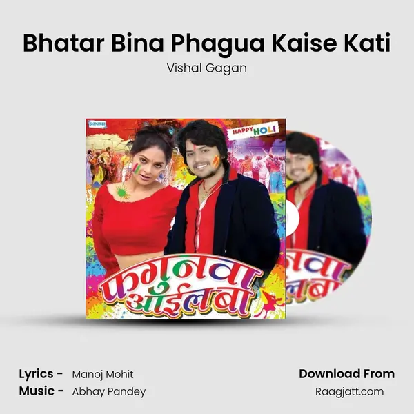 Bhatar Bina Phagua Kaise Kati mp3 song