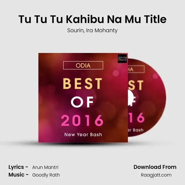 Tu Tu Tu Kahibu Na Mu Title mp3 song