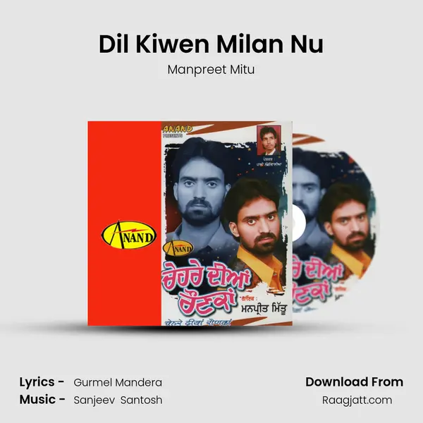 Dil Kiwen Milan Nu mp3 song