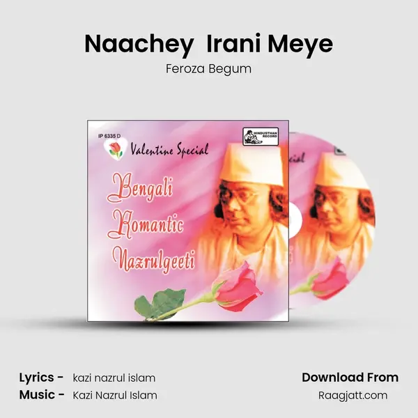 Naachey  Irani Meye - Feroza Begum album cover 