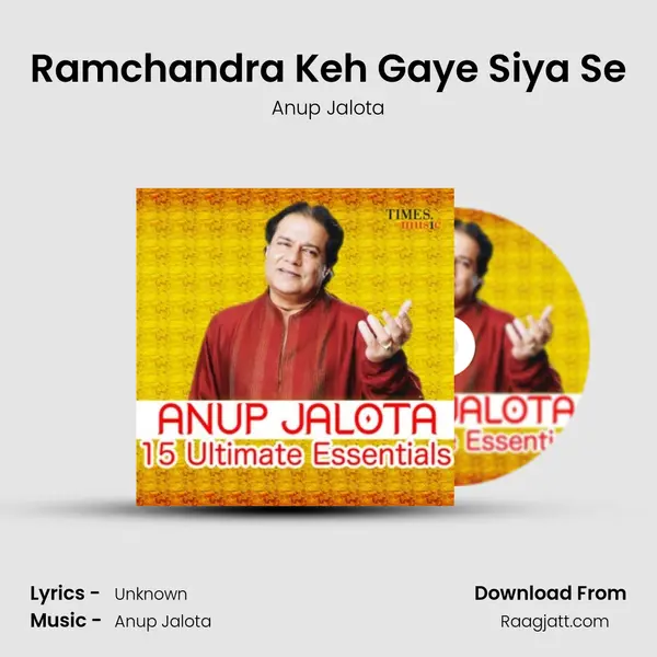 Ramchandra Keh Gaye Siya Se - Anup Jalota album cover 