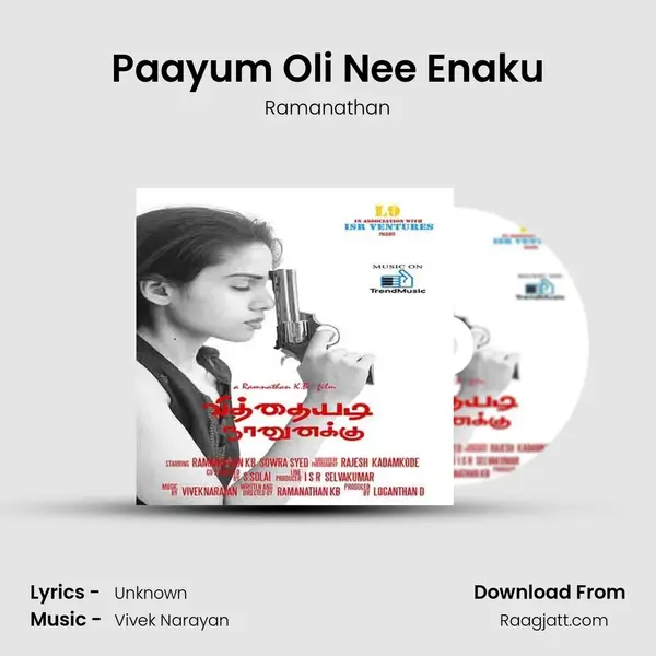 Paayum Oli Nee Enaku mp3 song