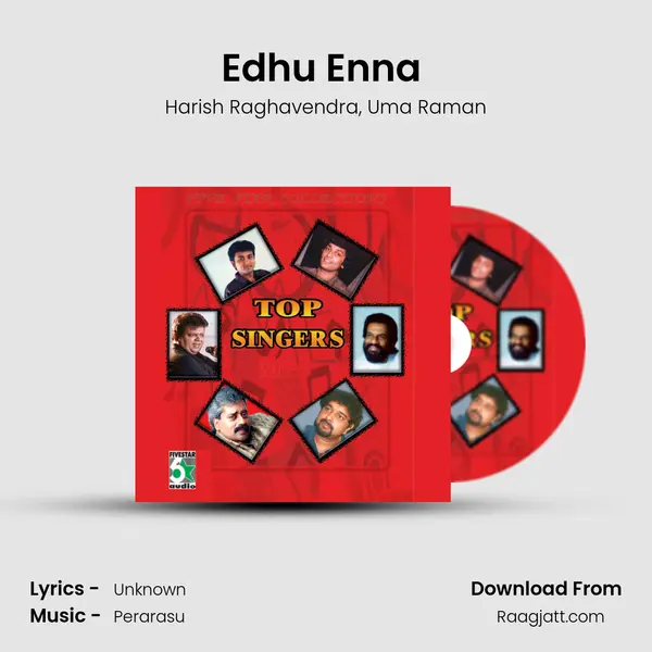 Edhu Enna (From Sivakasi) mp3 song