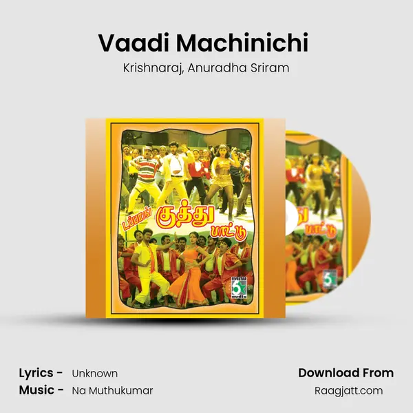 Vaadi Machinichi (From Lovely) mp3 song