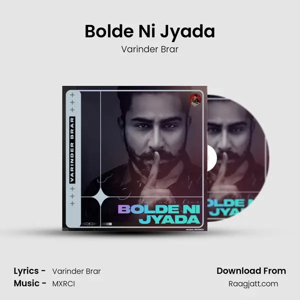 Bolde Ni Jyada - Varinder Brar album cover 