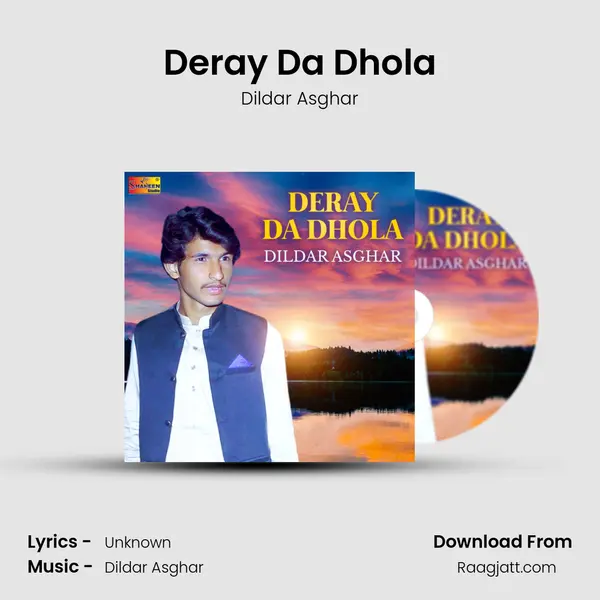 Deray Da Dhola - Dildar Asghar album cover 