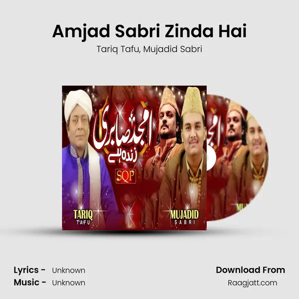 Amjad Sabri Zinda Hai mp3 song