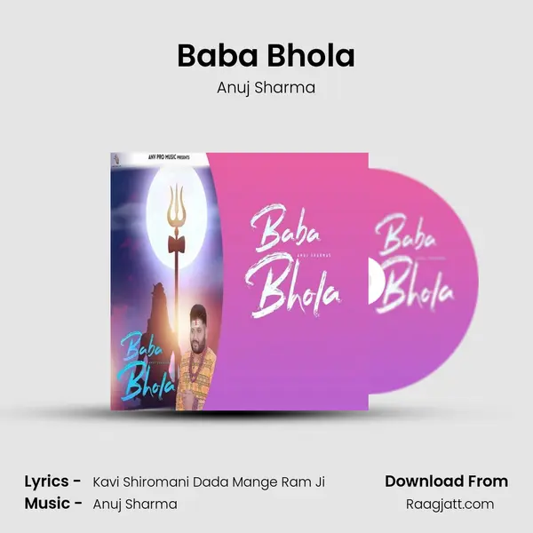 Baba Bhola - Anuj Sharma album cover 