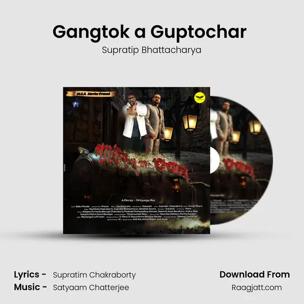 Gangtok a Guptochar (Title Track) mp3 song