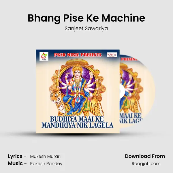 Bhang Pise Ke Machine - Sanjeet Sawariya album cover 