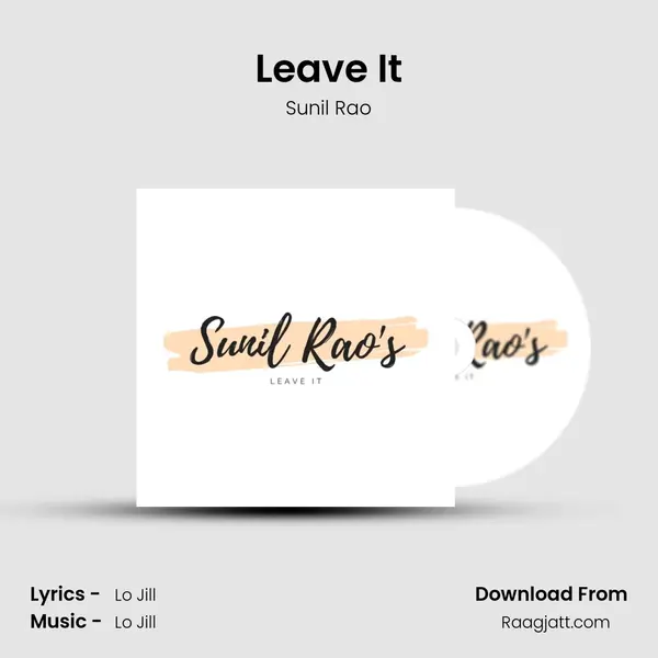 Leave It - Sunil Rao album cover 