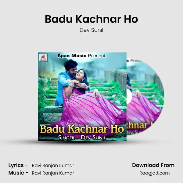 Badu Kachnar Ho - Dev Sunil album cover 