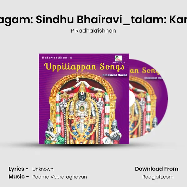 Thillana - Ragam: Sindhu Bhairavi_talam: Kandha Chapu - P Radhakrishnan album cover 