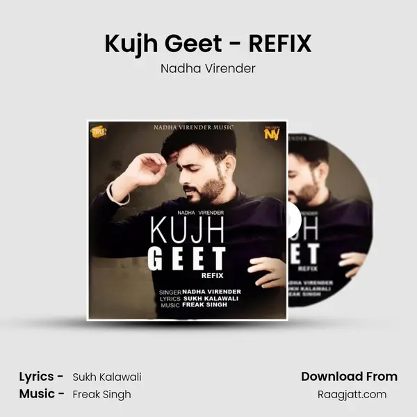 Kujh Geet - REFIX - Nadha Virender album cover 