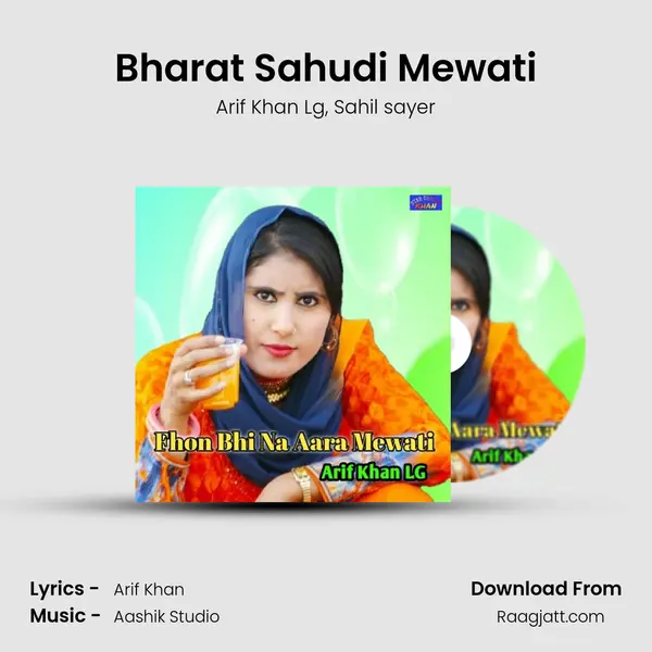 Bharat Sahudi Mewati - Arif Khan Lg album cover 