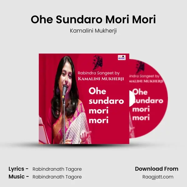 Ohe Sundaro Mori Mori mp3 song