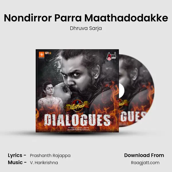 Nondirror Parra Maathadodakke mp3 song