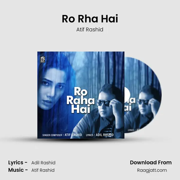 Ro Rha Hai mp3 song