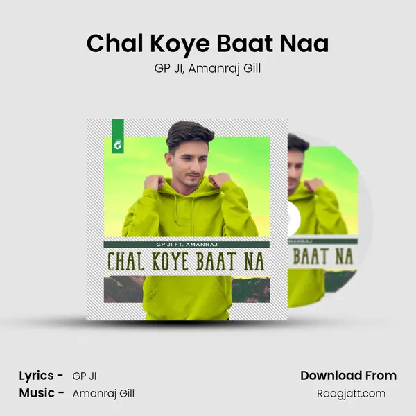 Chal Koye Baat Naa mp3 song