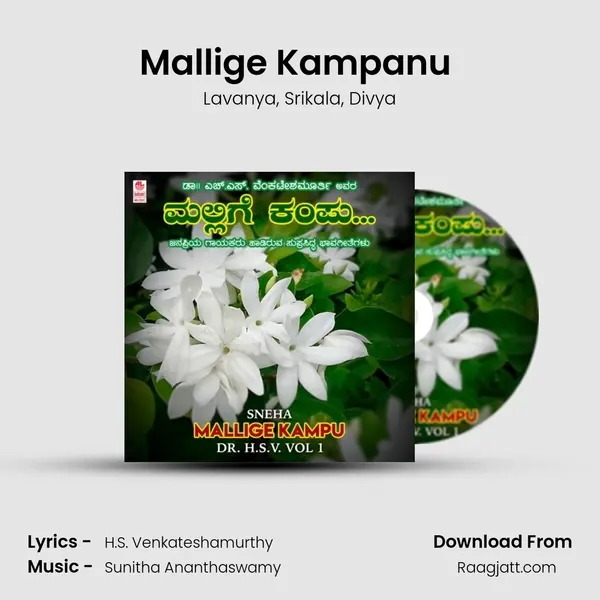 Mallige Kampanu (From 