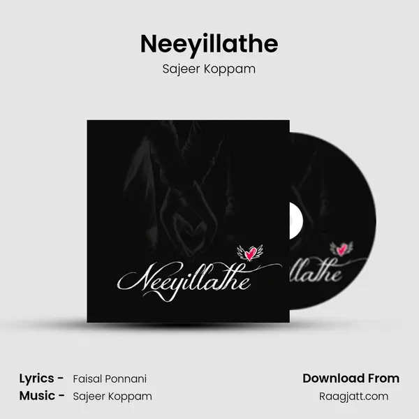 Neeyillathe mp3 song