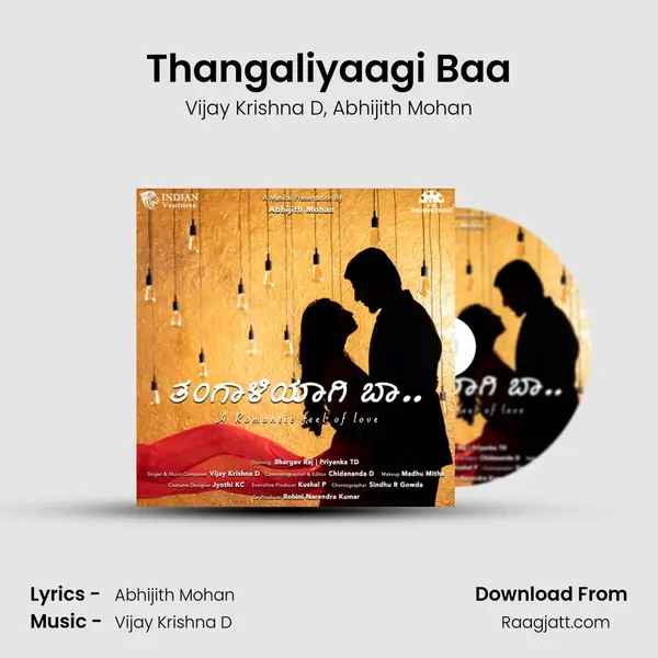 Thangaliyaagi Baa mp3 song