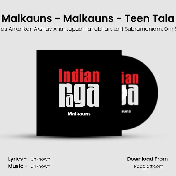 Malkauns - Malkauns - Teen Tala - Souryadeep Bhattacharya album cover 