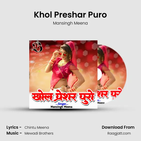 Khol Preshar Puro mp3 song