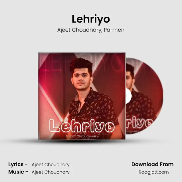 Lehriyo - Ajeet Choudhary album cover 